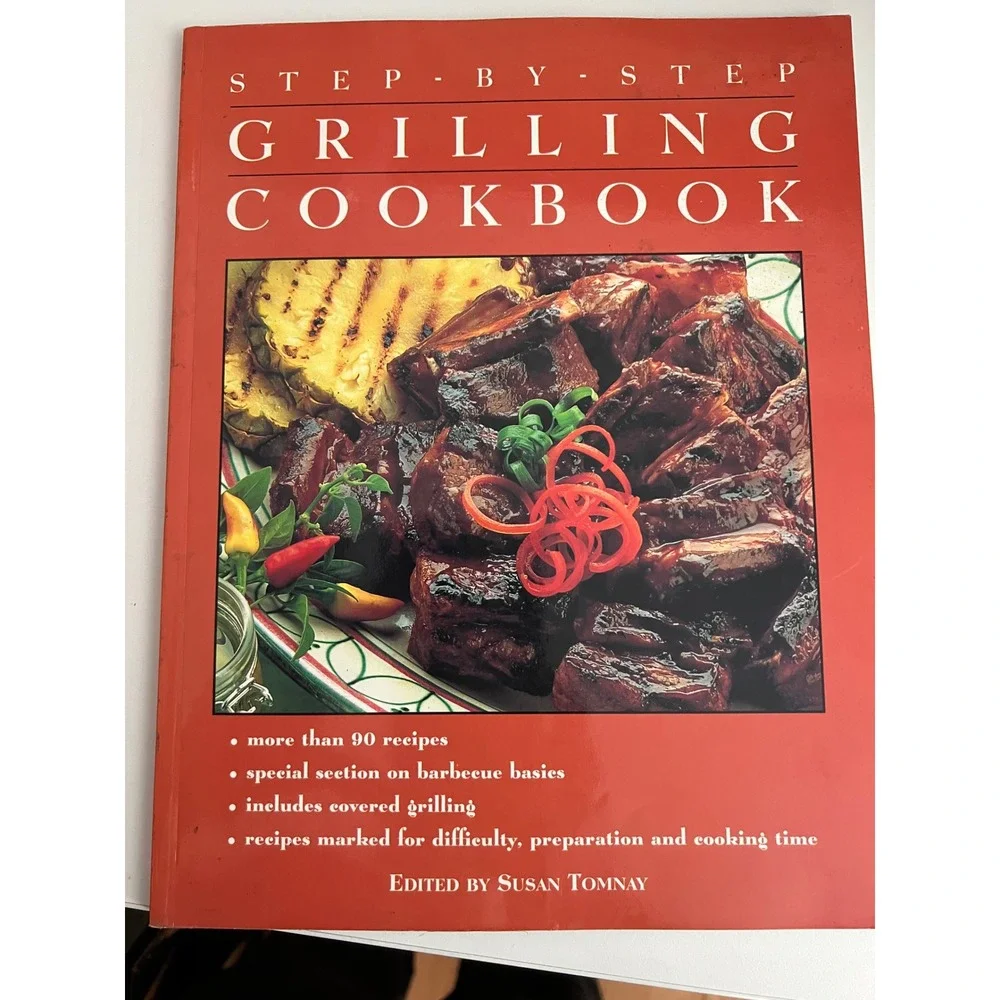 Step-By-Step Grilling Cookbook Susan Tomnay BBQ‎ Recipes 0517183946 Softcover